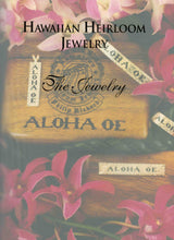 Load image into Gallery viewer, Example of a page from Hawaiian Heirloom Jewelry book with a photograph of Aloha Oe Collection including Hawaiian bracelet, Hawaiian ring, and Hawaiian pendant with Hawaiian lei and Aloha Oe Koa box
